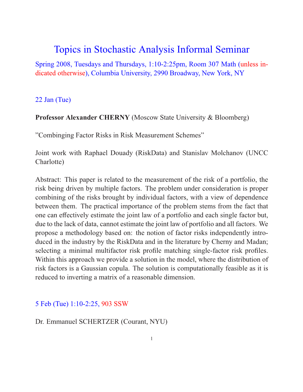 Topics in Stochastic Analysis Informal Seminar