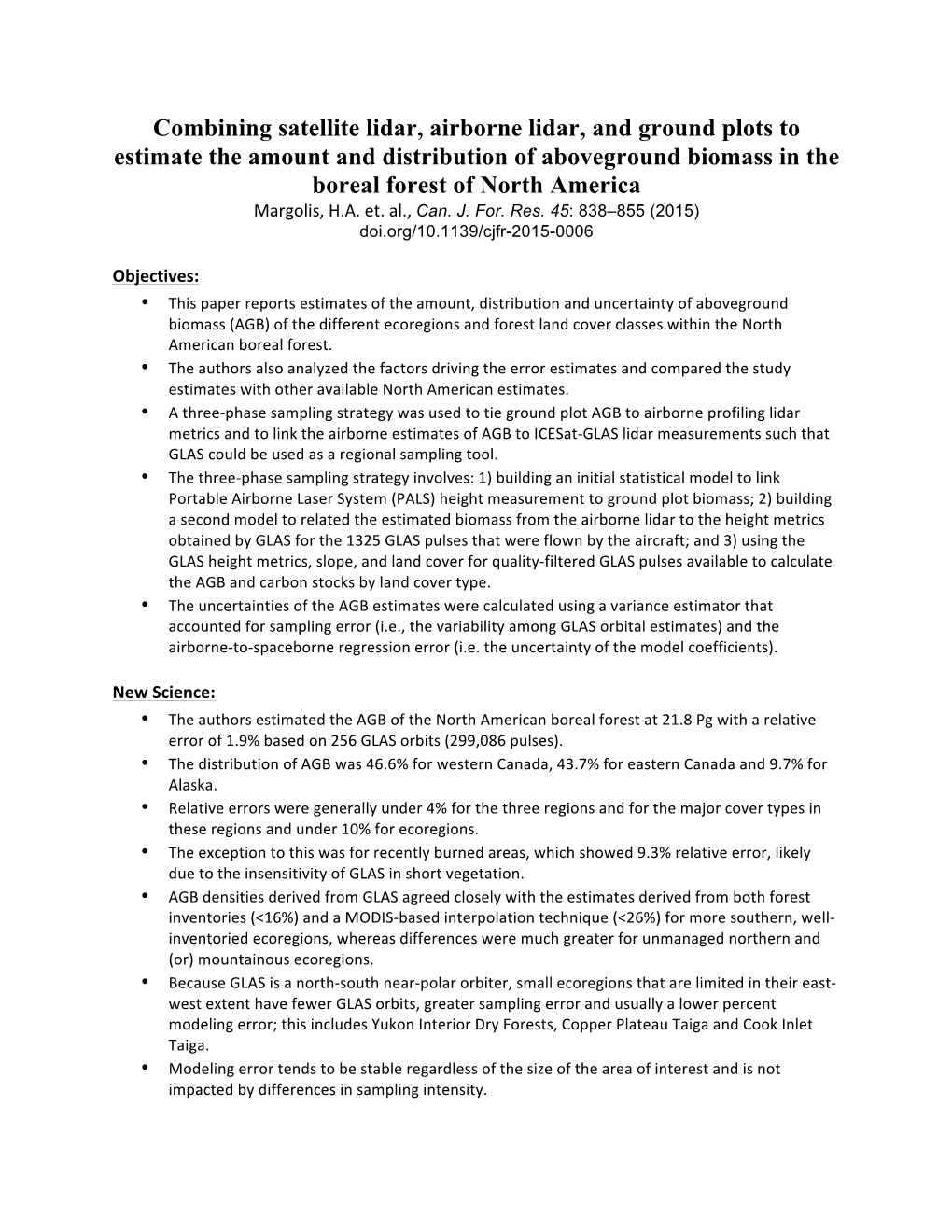 Combining Satellite Lidar, Airborne Lidar, and Ground Plots to Estimate