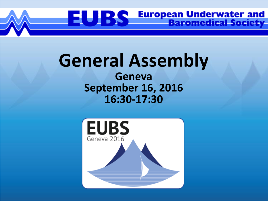 General Assembly Geneva September 16, 2016 16:30-17:30 CORPORATE MEMBERS of EUBS