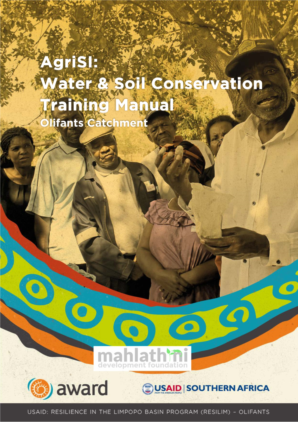 Water & Soil Conservation Training Manual Olifants Catchment