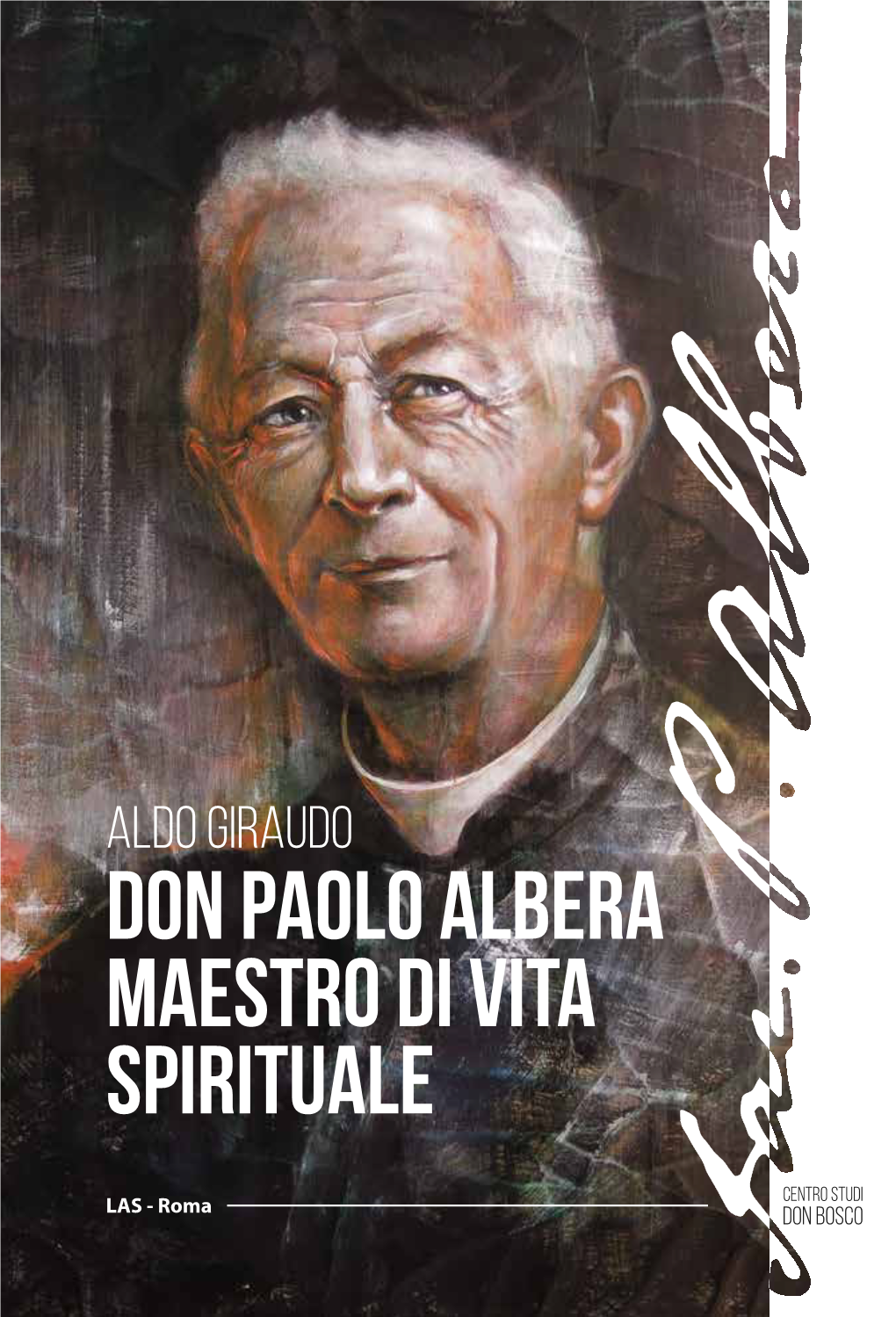 Don Paolo Albera Maestro Di Vita Spirituale