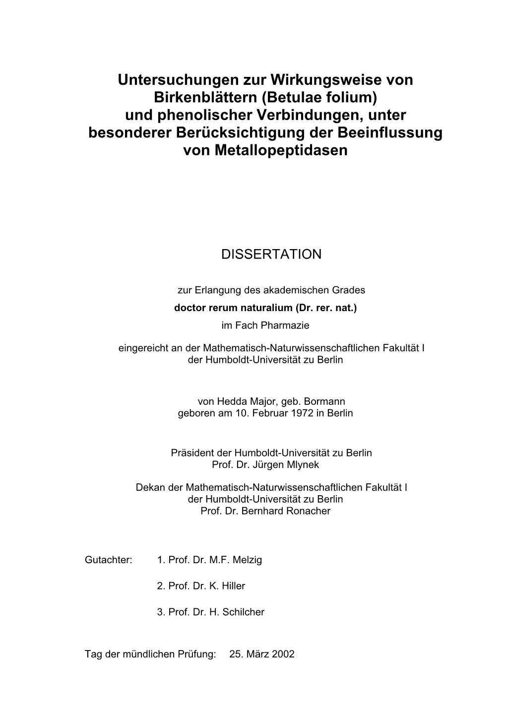 Betulae Folium) Und Phenolischer Verbindungen, Unter Besonderer Berücksichtigung Der Beeinflussung Von Metallopeptidasen