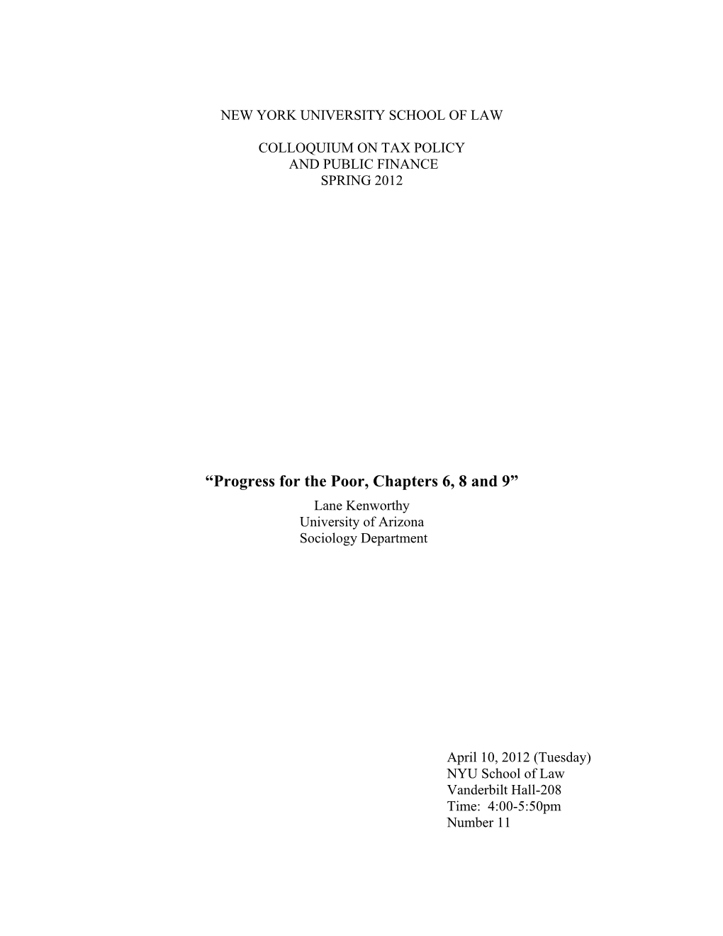 “Progress for the Poor, Chapters 6, 8 and 9” Lane Kenworthy University of Arizona Sociology Department