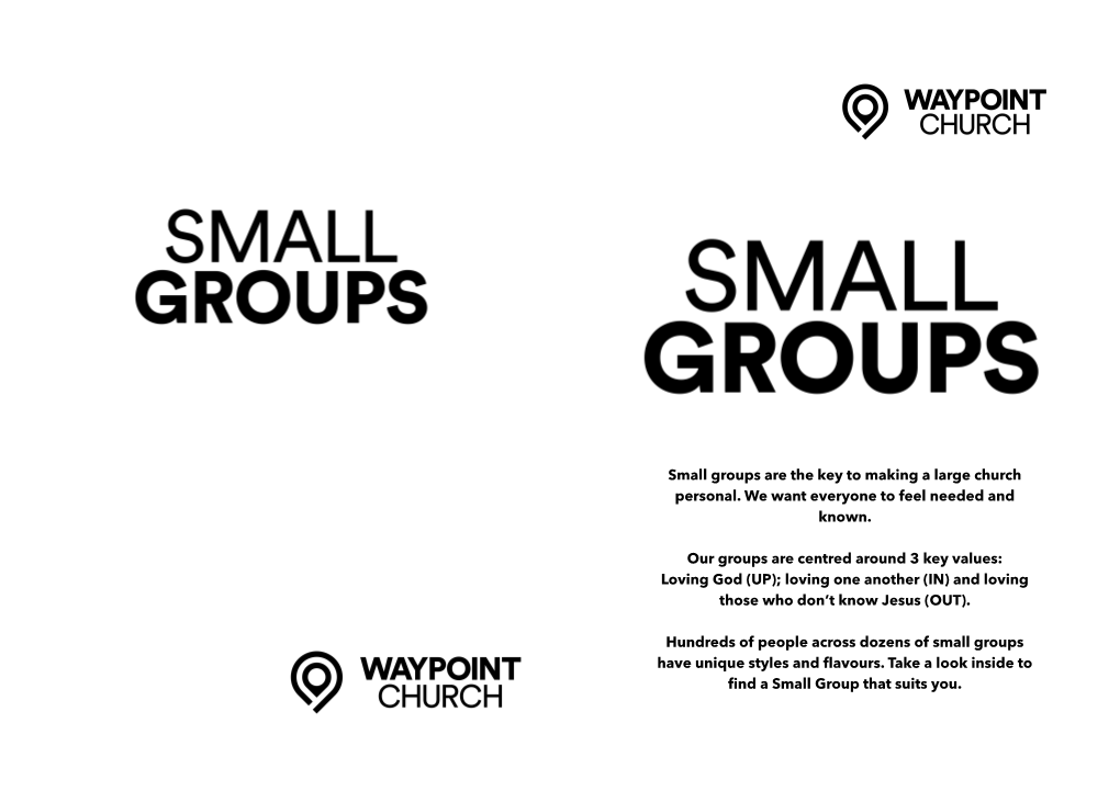 Small Groups Are the Key to Making a Large Church Personal. We Want Everyone to Feel Needed and Known