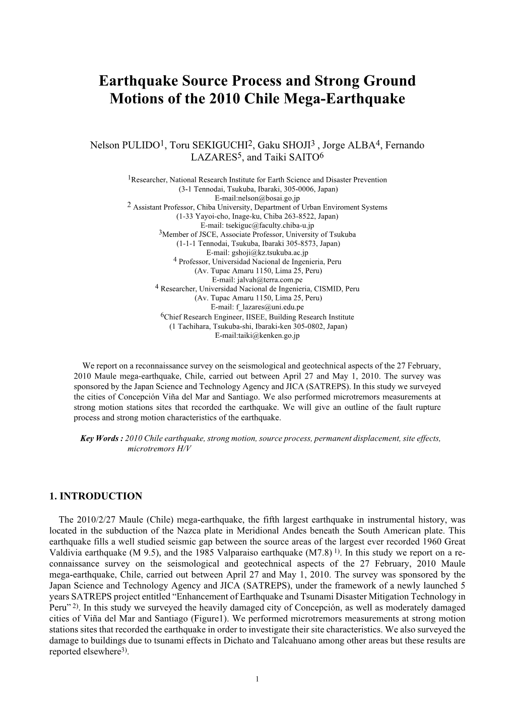 Earthquake Source Process and Strong Ground Motions of the 2010 Chile Mega-Earthquake