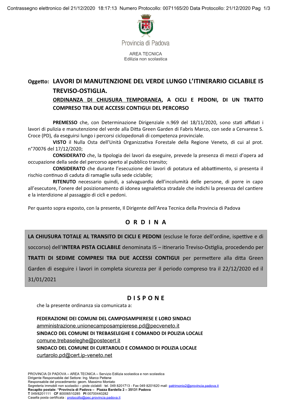 Lavori Di Manutenzione Del Verde Lungo L'itinerario Ciclabile I5 Treviso-Ostiglia. Ordina Dispone