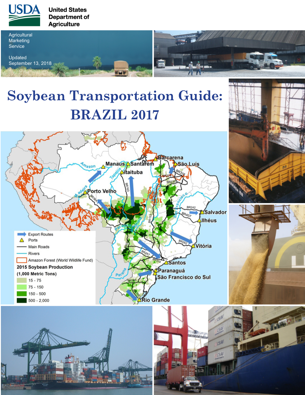 Soybean Transportation Guide: Brazil 2017