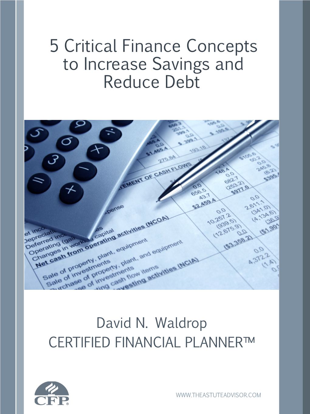 5 Critical Finance Concepts to Increase Savings and Reduce Debt