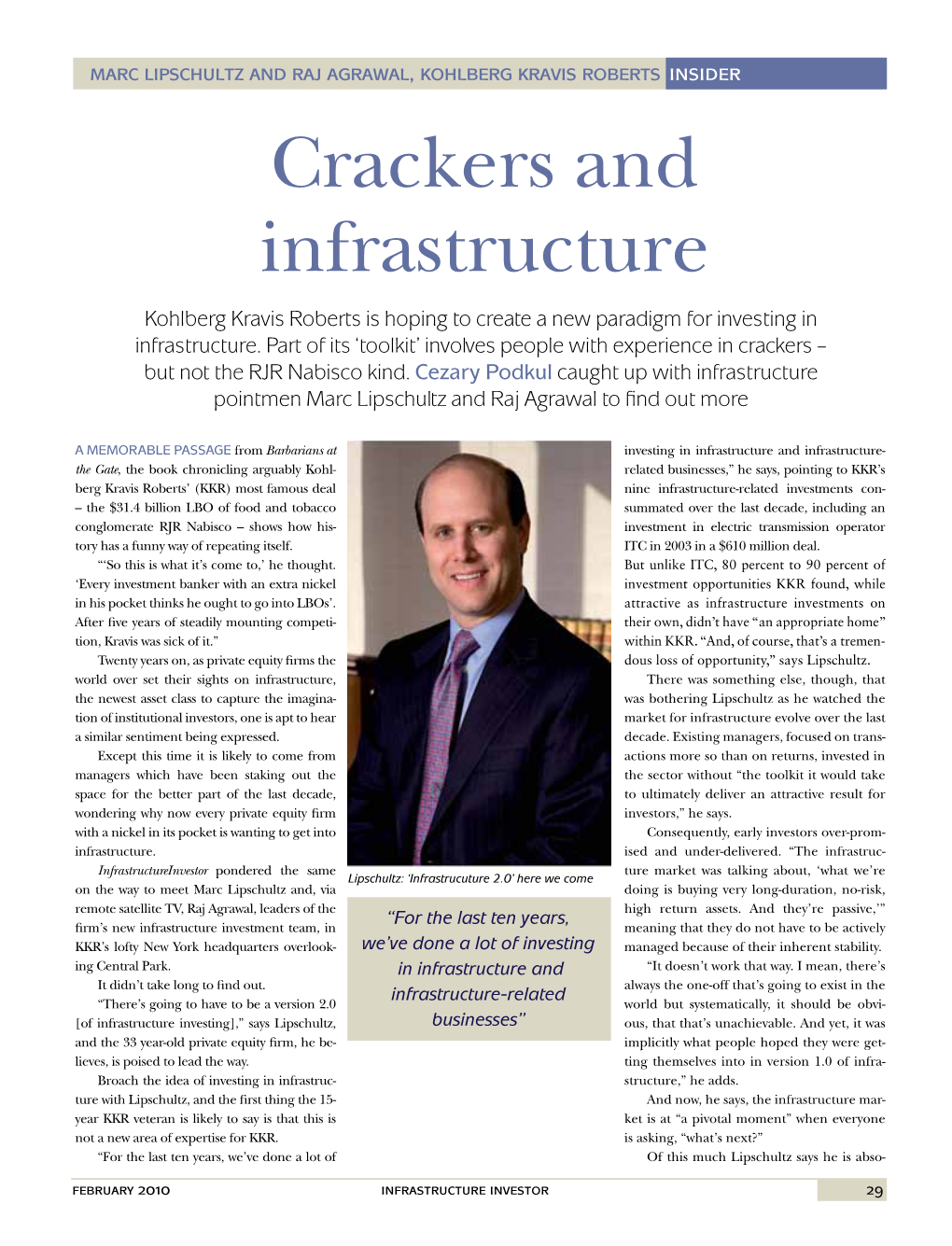 Crackers and Infrastructure Kohlberg Kravis Roberts Is Hoping to Create a New Paradigm for Investing in Infrastructure