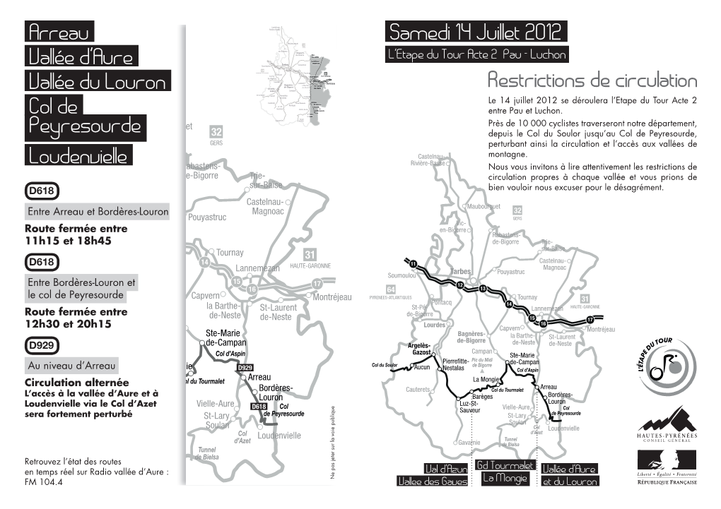 Arreau Vallee D'aure Vallee Du Louron Col De Peyresourde Loudenvielle Samedi 14 Juillet 2O12 Restrictions De Circulation
