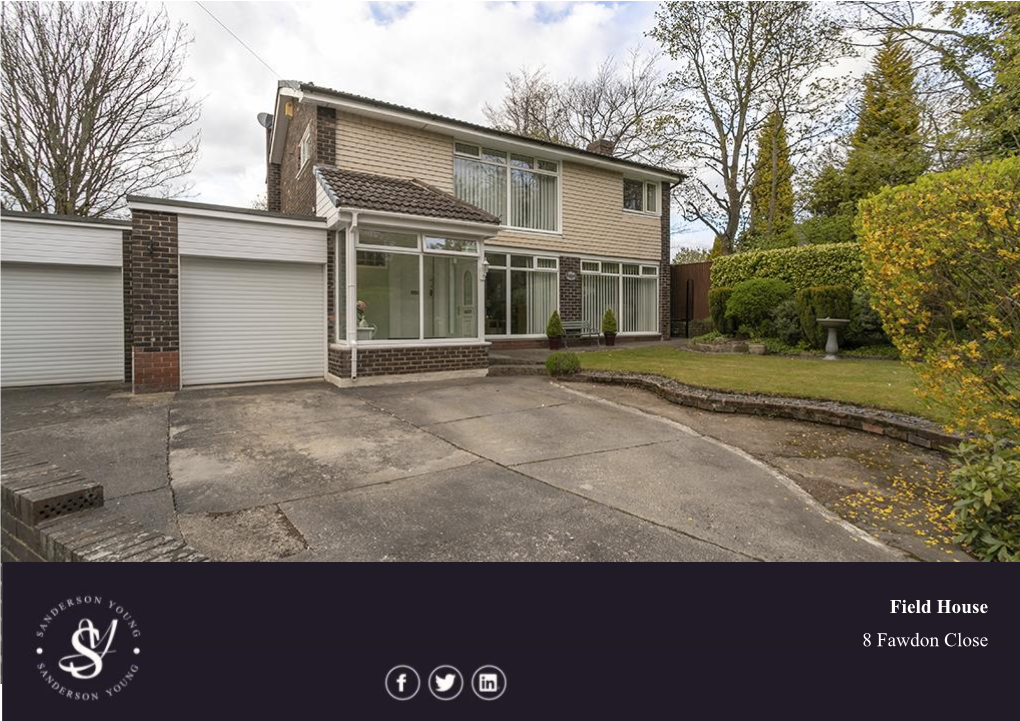 Field House 8 Fawdon Close