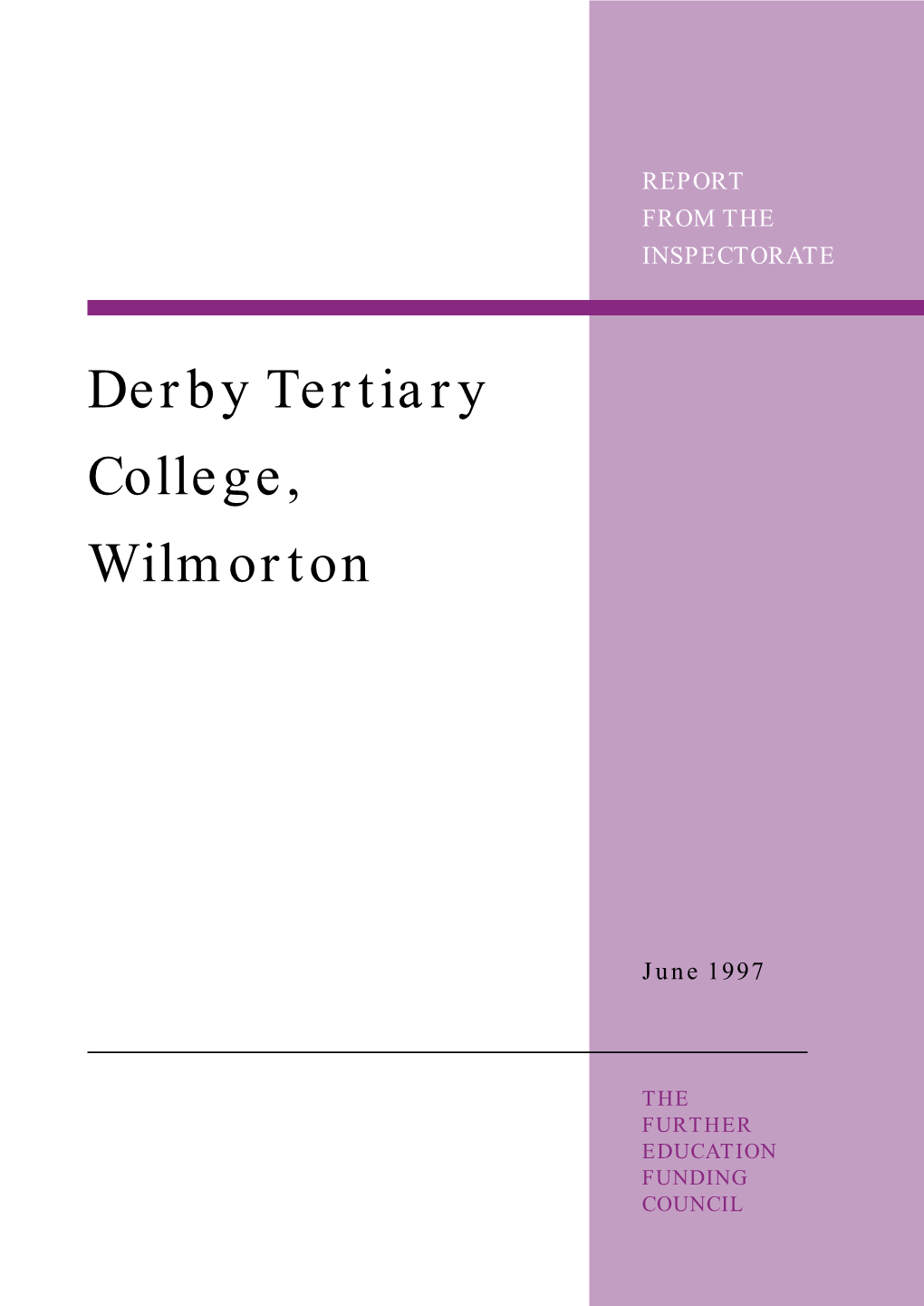 Derby Tertiary College, Wilmorton