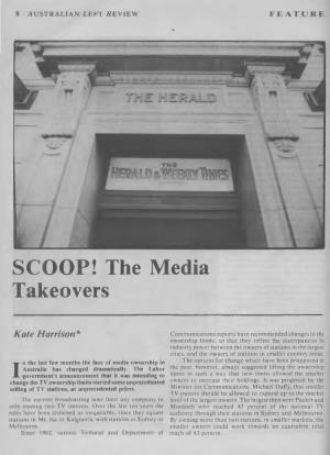 SCOOP! the Media Takeovers