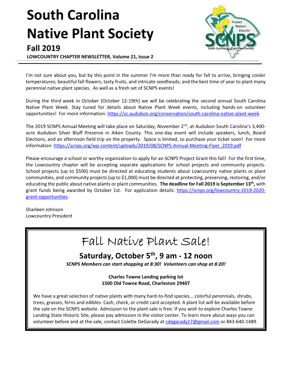 Fall Native Plant Sale! Saturday, October 5Th, 9 Am - 12 Noon SCNPS Members Can Start Shopping at 8:30! Volunteers Can Shop at 8:20!