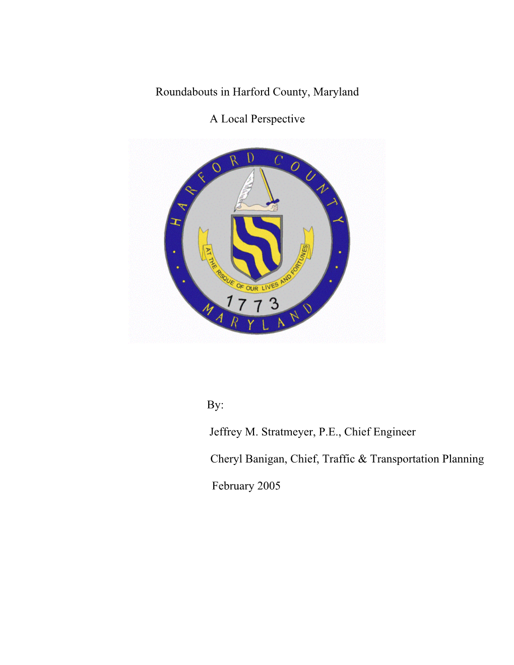 Roundabouts in Harford County, Maryland, a Local Perspective