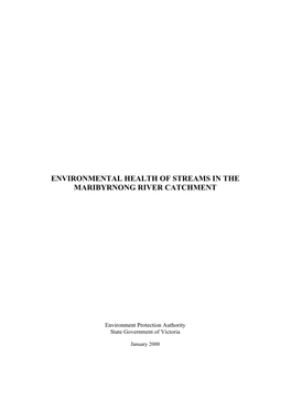 Environmental Health of Streams in the Maribyrnong River Catchment