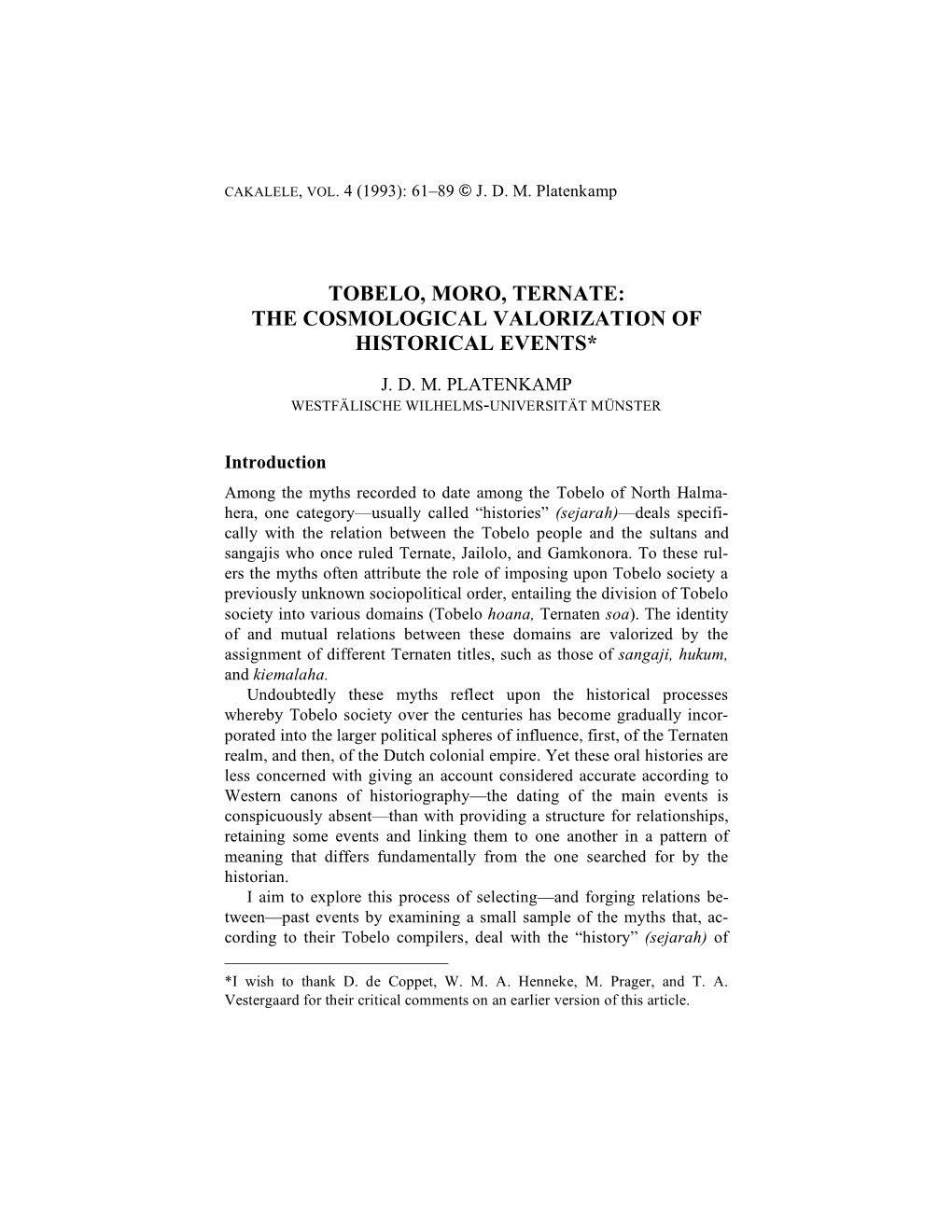 Tobelo, Moro, Ternate: the Cosmological Valorization of Historical Events*