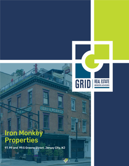Iron Monkey Properties 97, 99 and 99.5 Greene Street, Jersey City, NJ