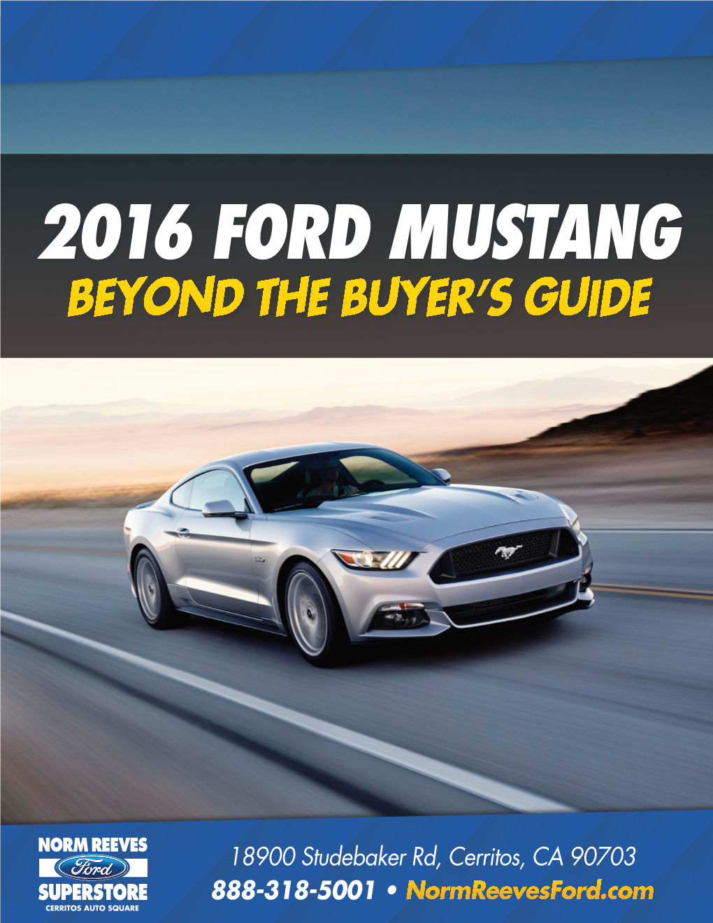 2016 Ford Mustang Beyond the Buyer’S Guide