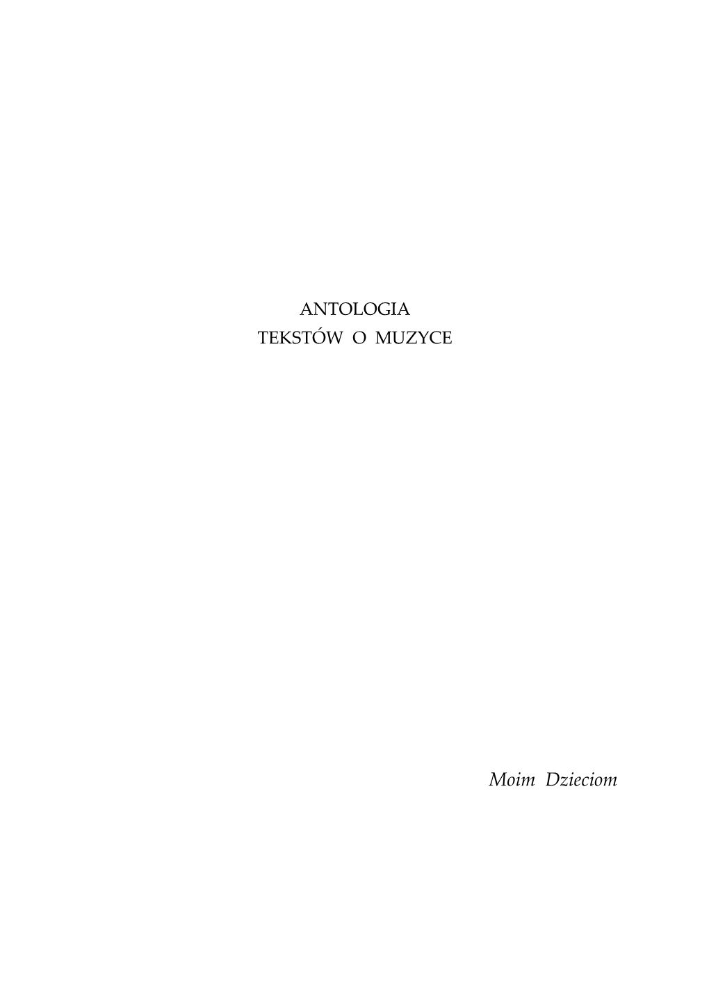 Rottermund-Antologia Tekstow O Muzyce Książka-21.11 2016 KJ.Pdf