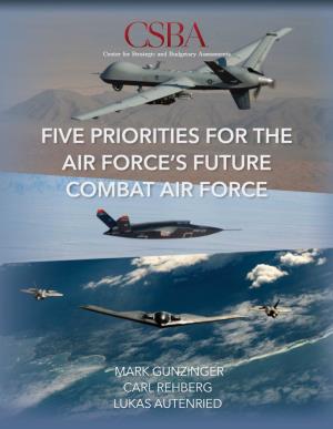 Five Priorities for the Air Force's Future Combat Air