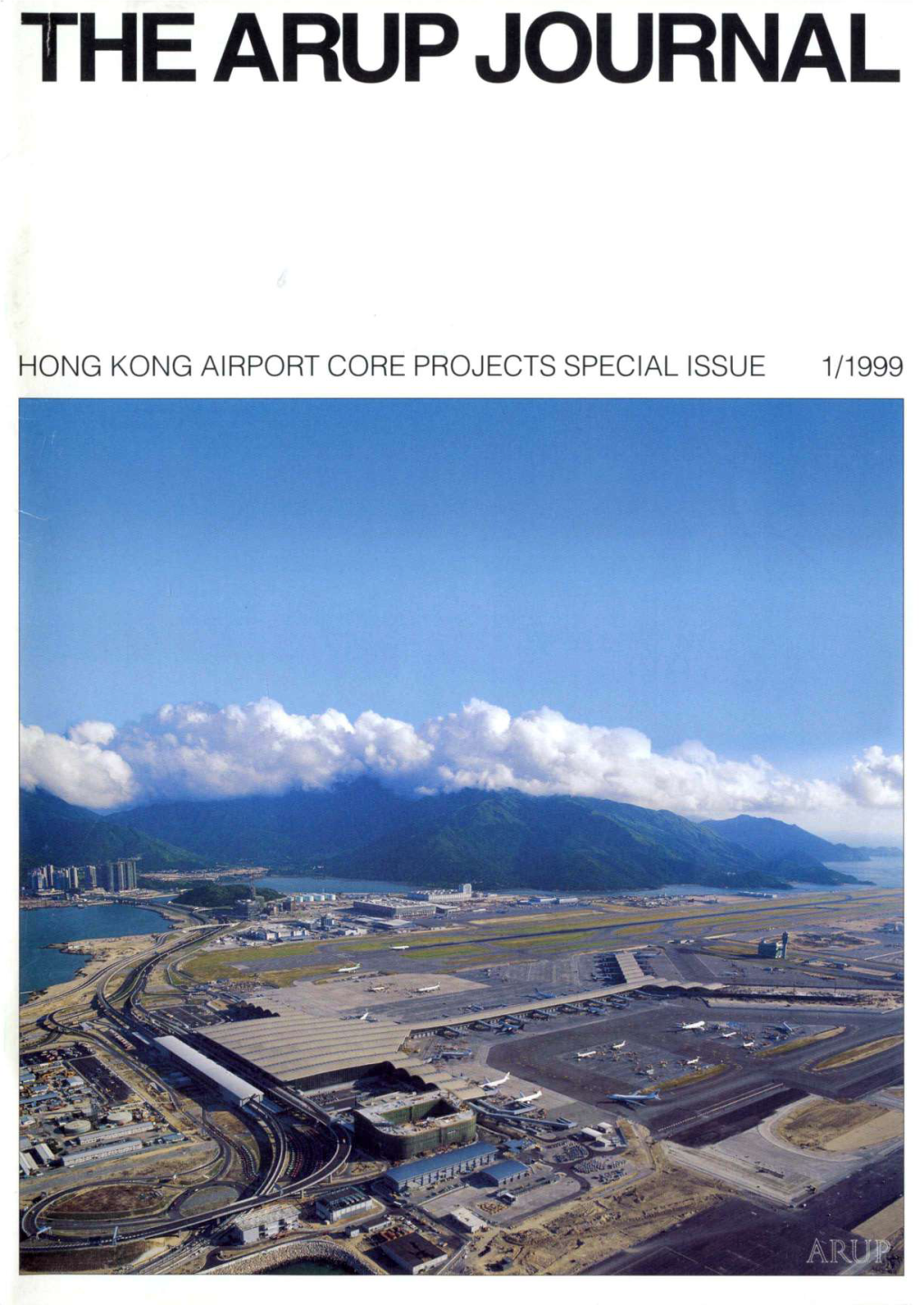 HONG KONG AIRPORT CORE PROJECTS SPECIAL ISSUE 1/1999 Vol