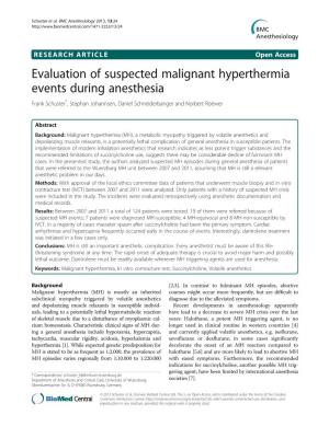 Evaluation of Suspected Malignant Hyperthermia Events During Anesthesia Frank Schuster*, Stephan Johannsen, Daniel Schneiderbanger and Norbert Roewer