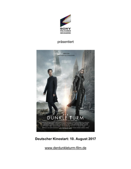 Präsentiert Deutscher Kinostart: 10. August 2017