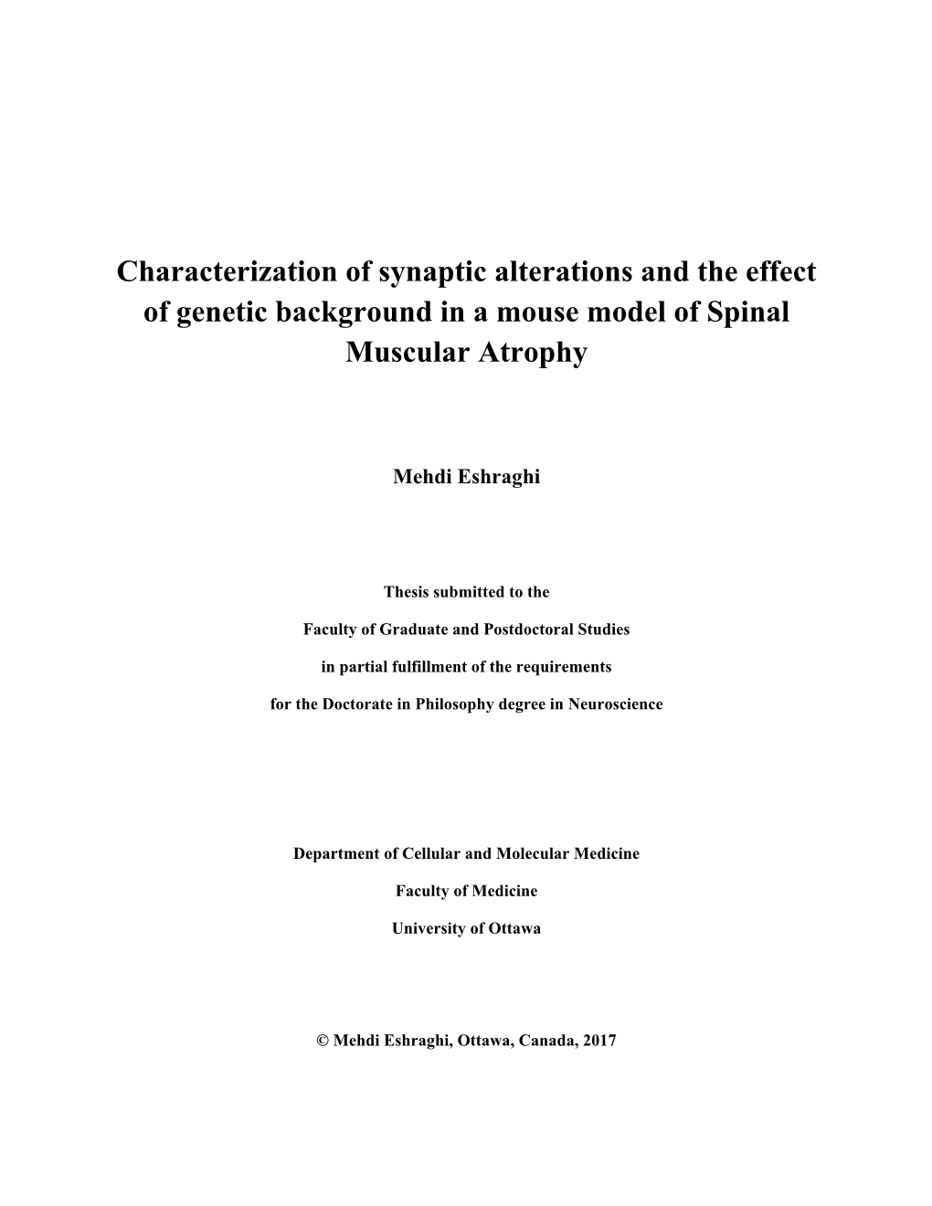 Characterization of Synaptic Alterations and the Effect of Genetic Background in a Mouse Model of Spinal Muscular Atrophy