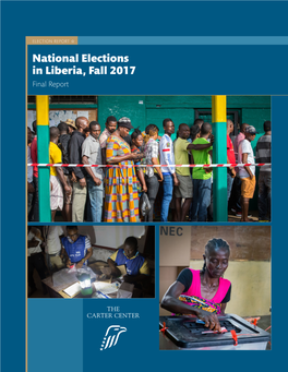National Elections in Liberia, Fall 2017 Final Report