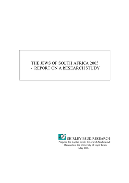 The Jews of South Africa 2005 - Report on a Research Study