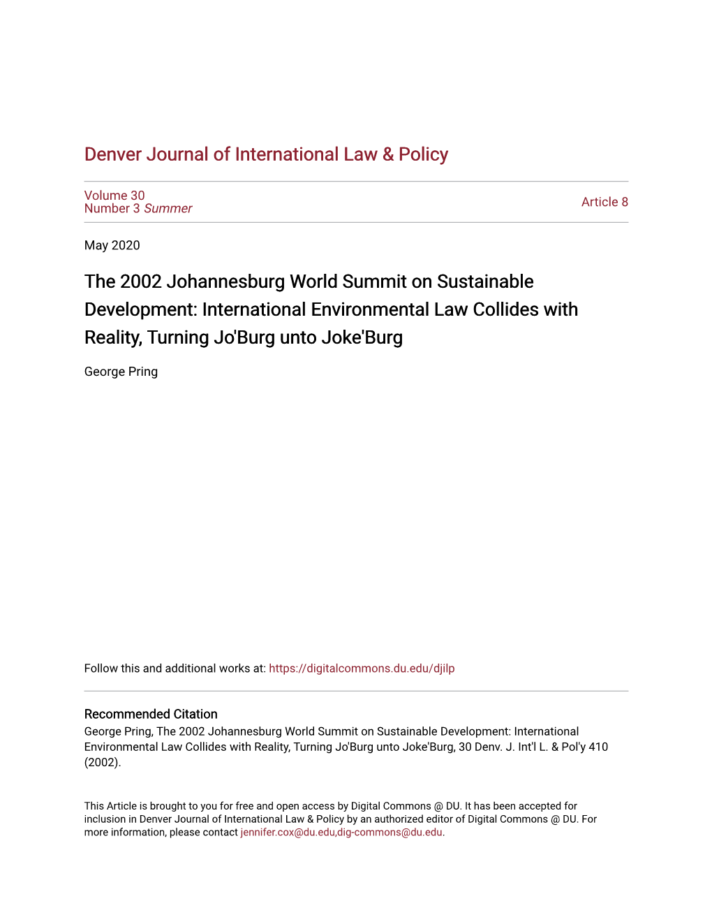 The 2002 Johannesburg World Summit on Sustainable Development: International Environmental Law Collides with Reality, Turning Jo'burg Unto Joke'burg