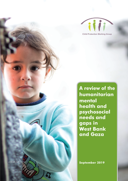 A Review of the Humanitarian Mental Health and Psychosocial Needs and Gaps in West Bank and Gaza