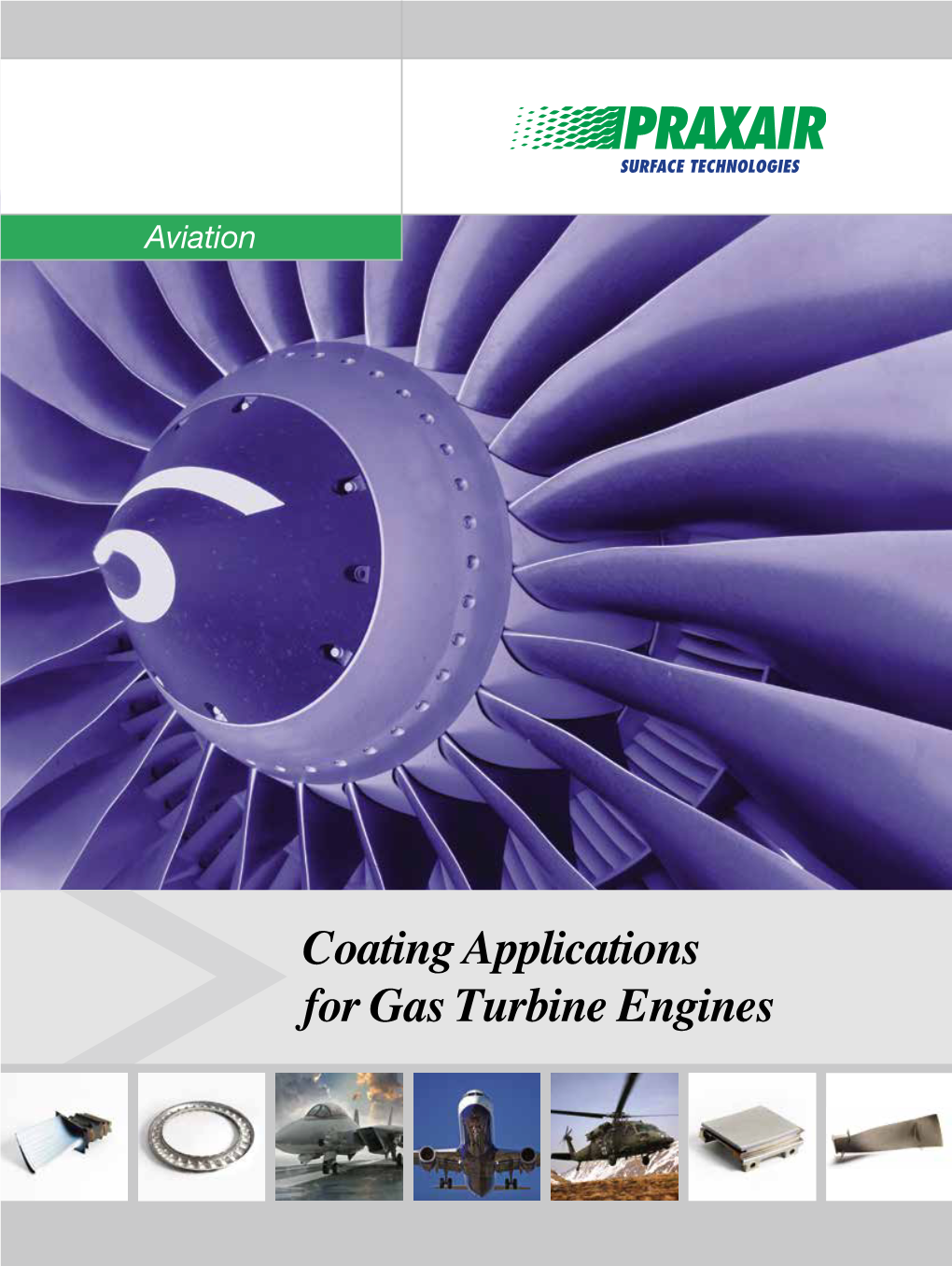 Coating Applications for Aviation Engines