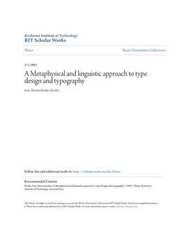 A Metaphysical and Linguistic Approach to Type Design and Typography Ivan Terestschenko Rocha