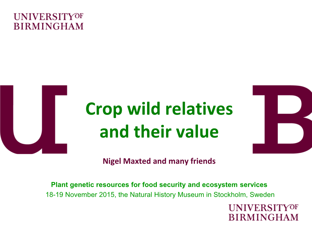 Crop Wild Relatives and Their Value