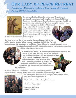 Our Lady of Peace Retreat Franciscan Missionary Sisters of Our Lady of Sorrows Spring 2019 Newsletter