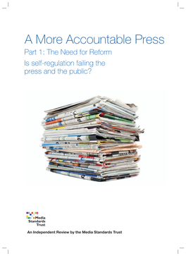 A More Accountable Press Part 1: the Need for Reform Is Self-Regulation Failing the Press and the Public?