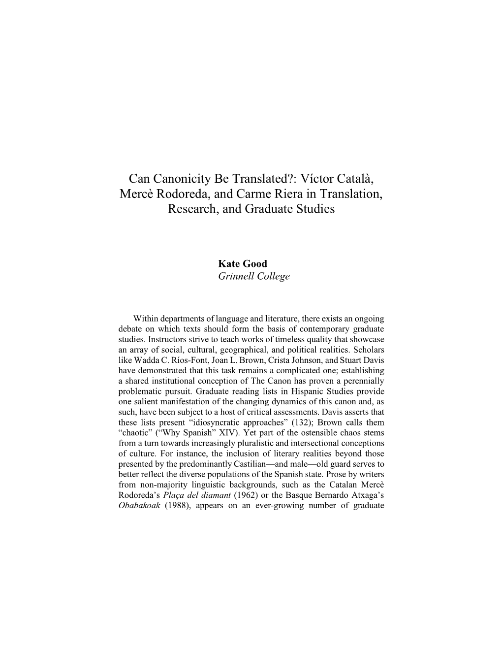 Víctor Català, Mercè Rodoreda, and Carme Riera in Translation, Research, and Graduate Studies