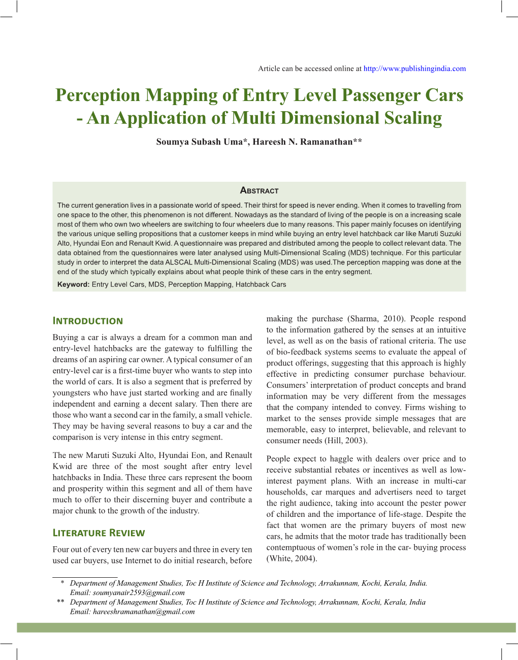 Perception Mapping of Entry Level Passenger Cars - an Application of Multi Dimensional Scaling Soumya Subash Uma*, Hareesh N