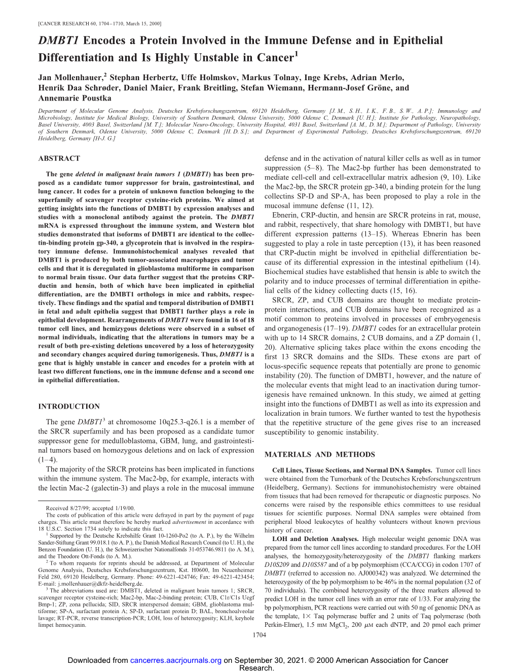 DMBT1 Encodes a Protein Involved in the Immune Defense and in Epithelial Differentiation and Is Highly Unstable in Cancer1