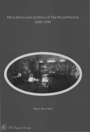 The Library and Archives of the Royal Society 1660-1990