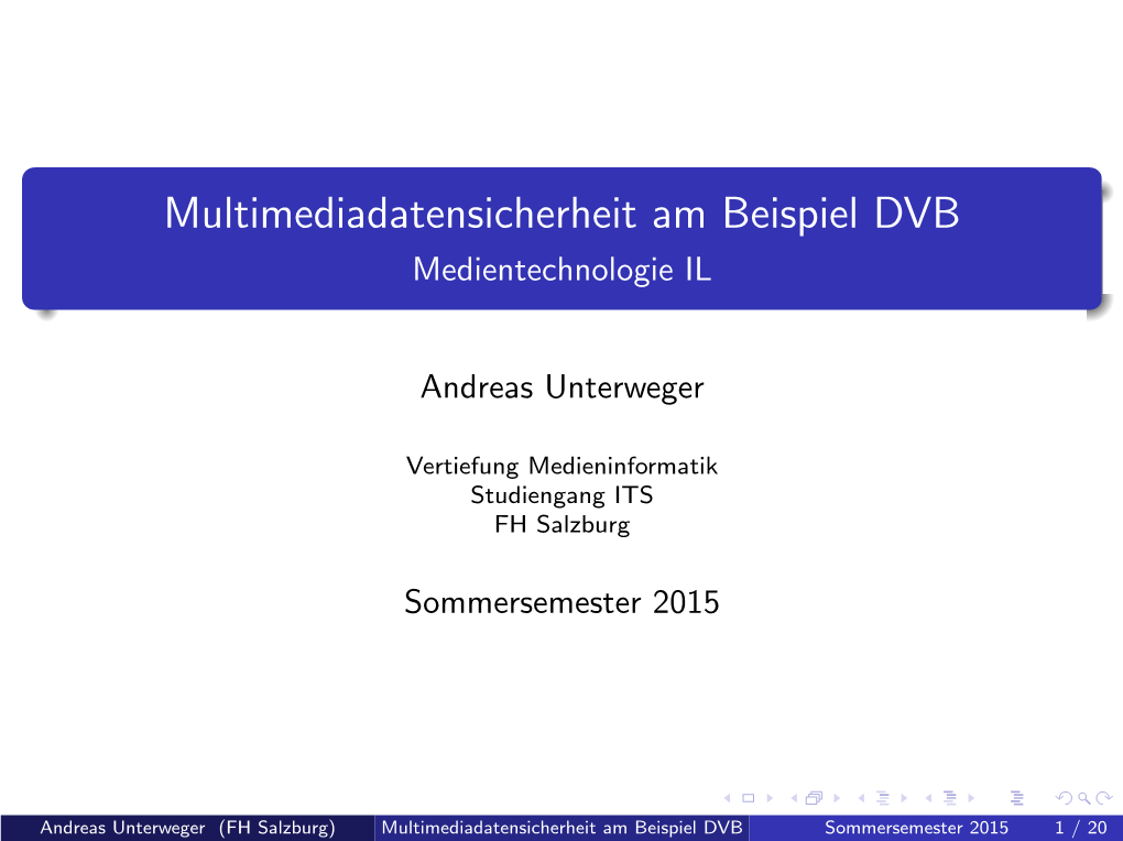 Multimediadatensicherheit Am Beispiel DVB Medientechnologie IL