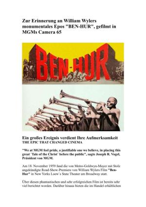 Zur Erinnerung an William Wylers Monumentales Epos "BEN-HUR", Gefilmt in Mgms Camera 65