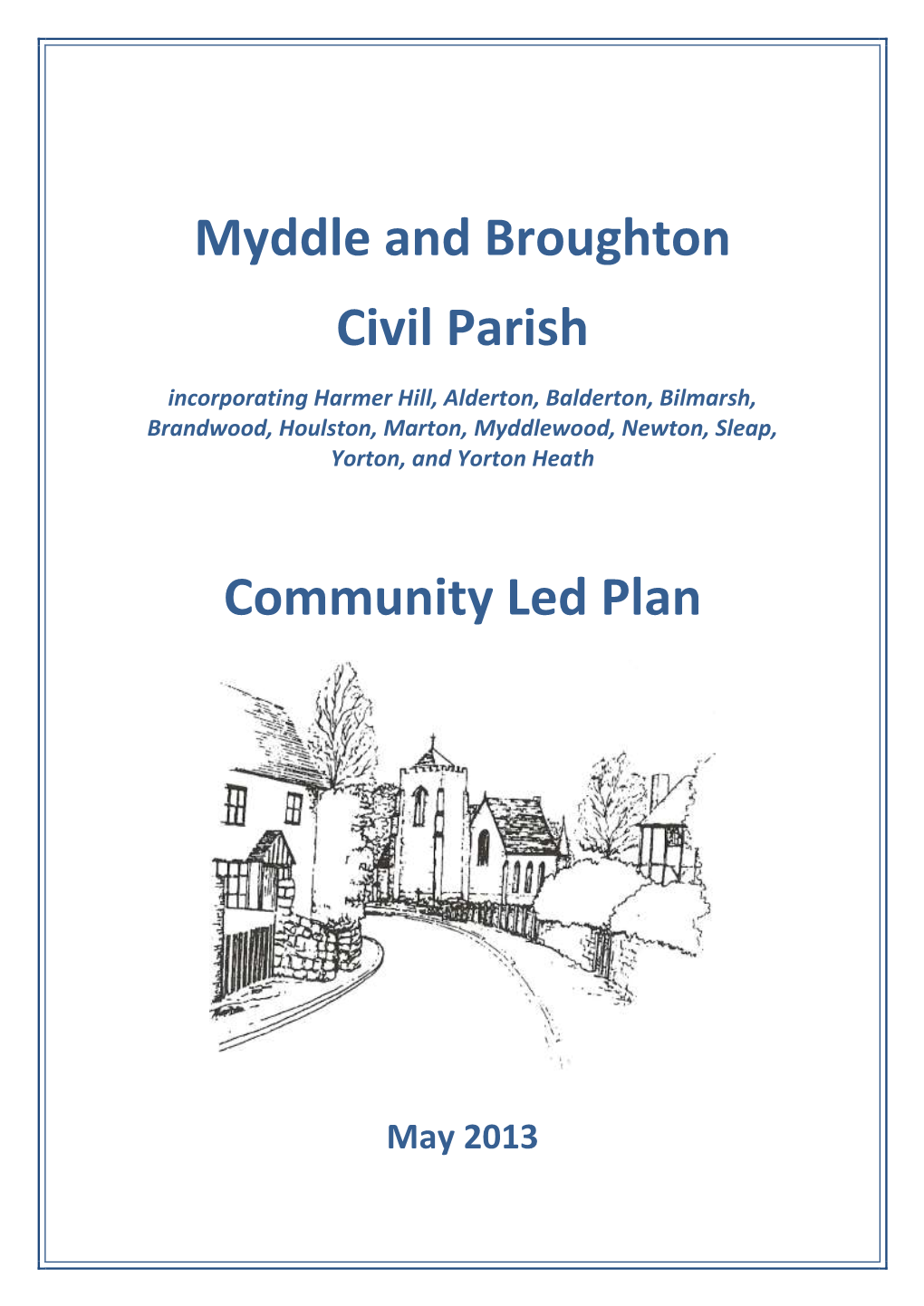 Myddle and Broughton Civil Parish Community Led Plan