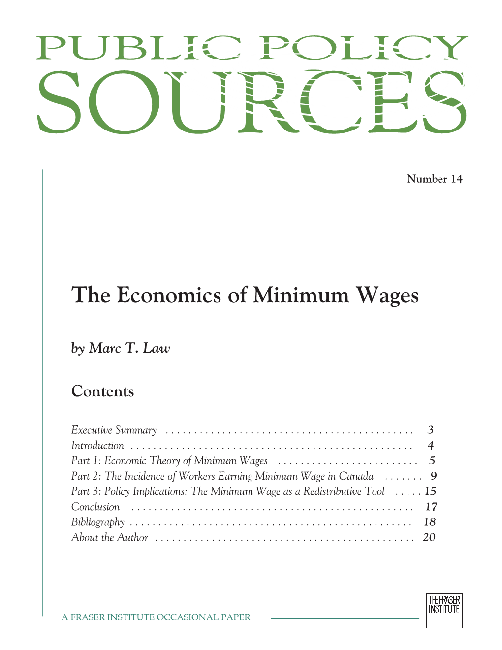 The Economics of Minimum Wages