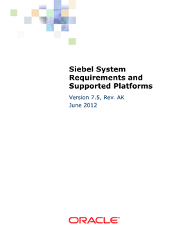 Siebel System Requirements and Supported Platforms, Version 7.5