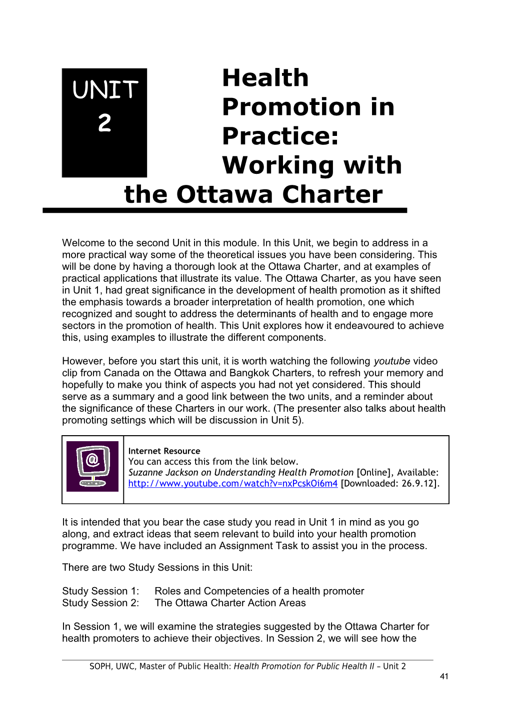 Health Promotion in Practice: Working with the Ottawa Charter