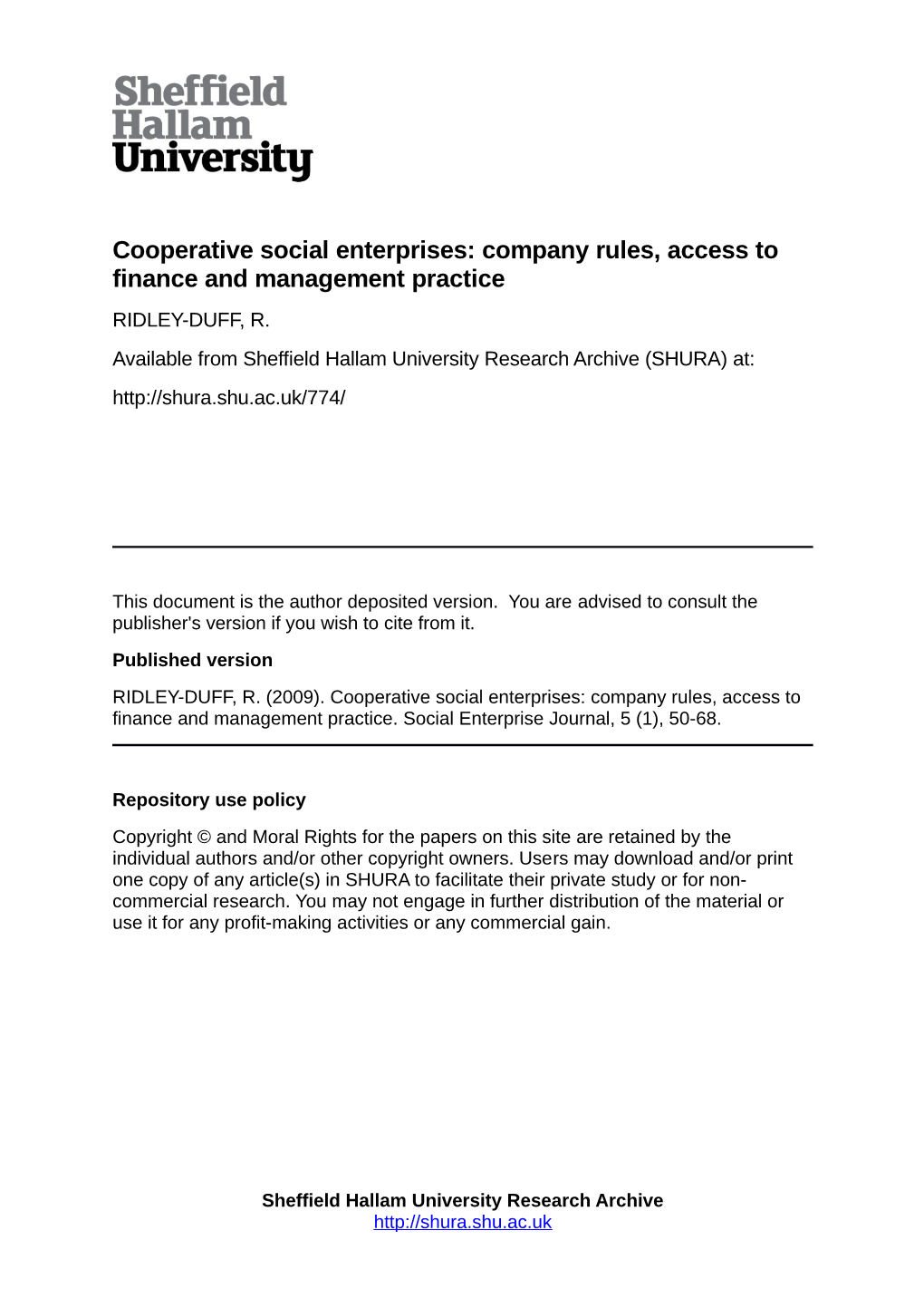 Cooperative Social Enterprises: Company Rules, Access to Finance and Management Practice RIDLEY-DUFF, R