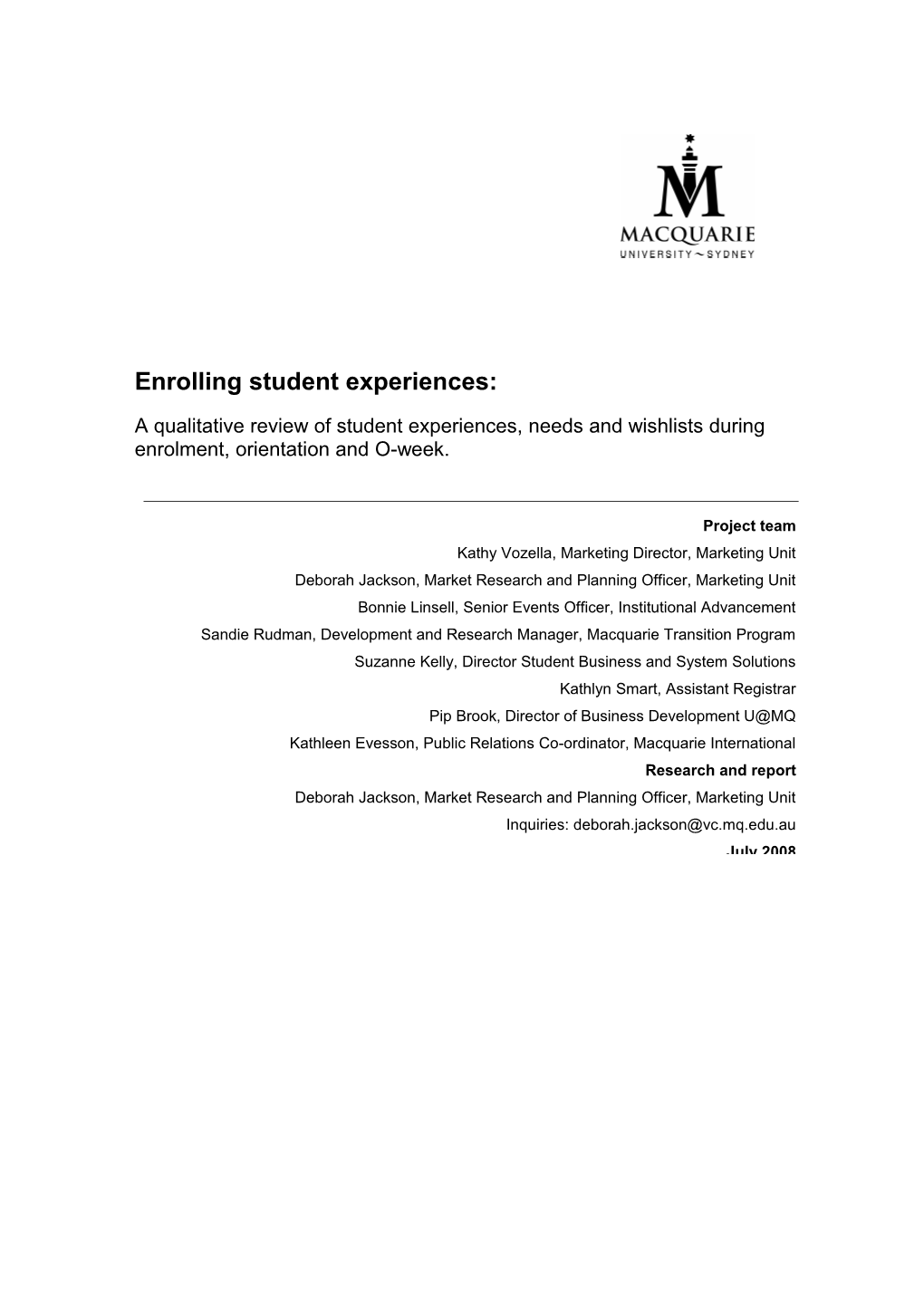 To Obtain Feedback from Enrolling Undergraduate Students to Understand